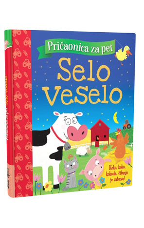 Pričaonica za pet: Selo veselo