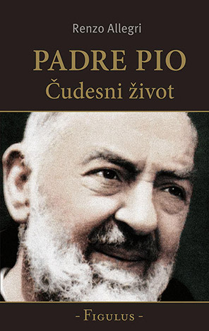 Padre Pio: Čudesni život